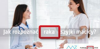 Jak rozpoznać raka szyjki macicy?