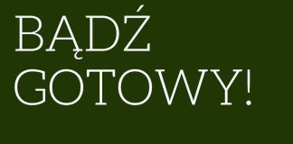 Bądź gotowy