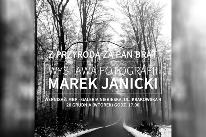 Piękno przyrody bez retuszu w obiektywie Marka Janickiego