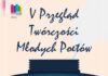 V Przegląd Twórczości Młodych Poetów