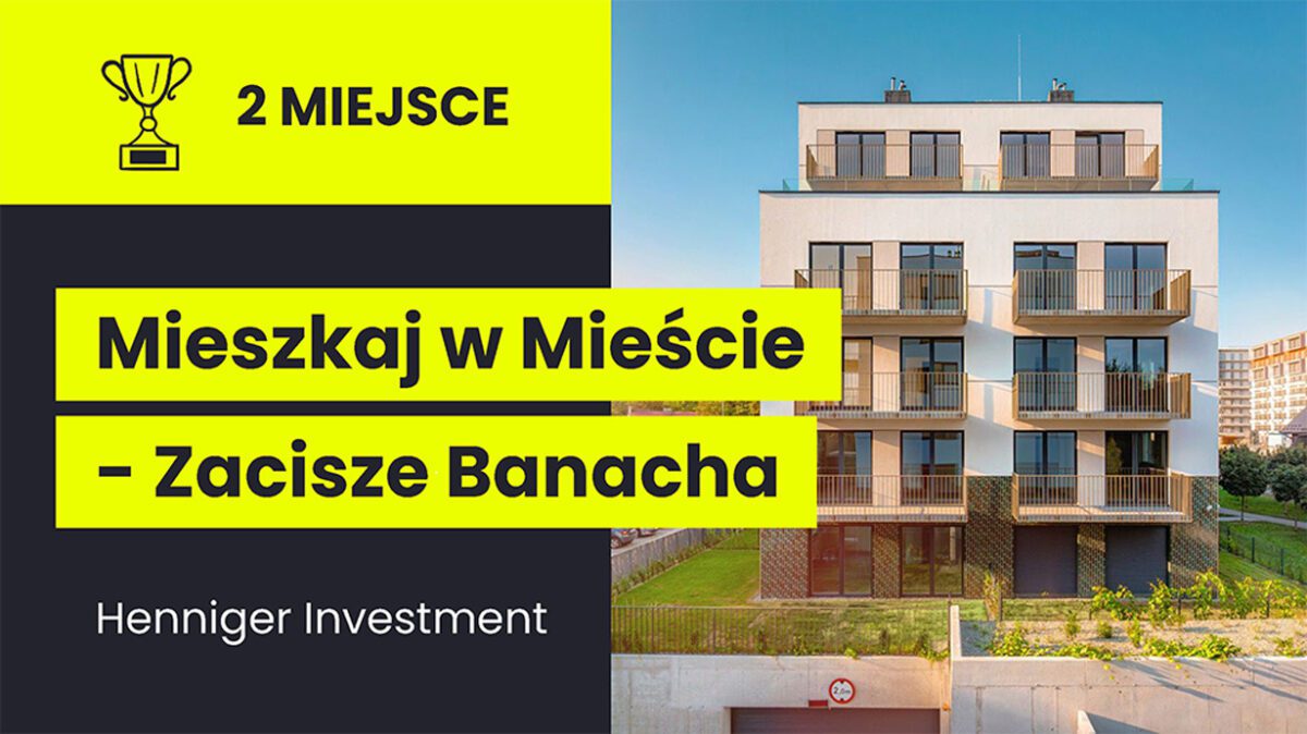 Najlepsze inwestycje w Krakowie - 2 miejsce