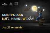 Małopolska Noc Naukowców 2024 – Nadchodzi Wyjątkowa Noc Pełna Nauki i Zabawy! Małopolska Noc Naukowców 2024
