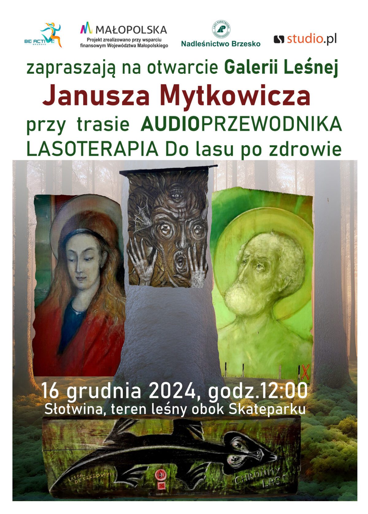 Zaproszenie na otwarcie Galerii Leśnej na Słotwinie